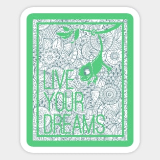 Live Your Dreams Sticker